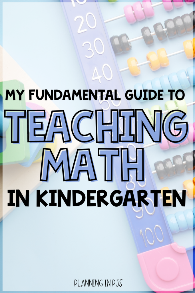 Teaching Math in Kindergarten - My Fundamental Guide : Planning in PJs